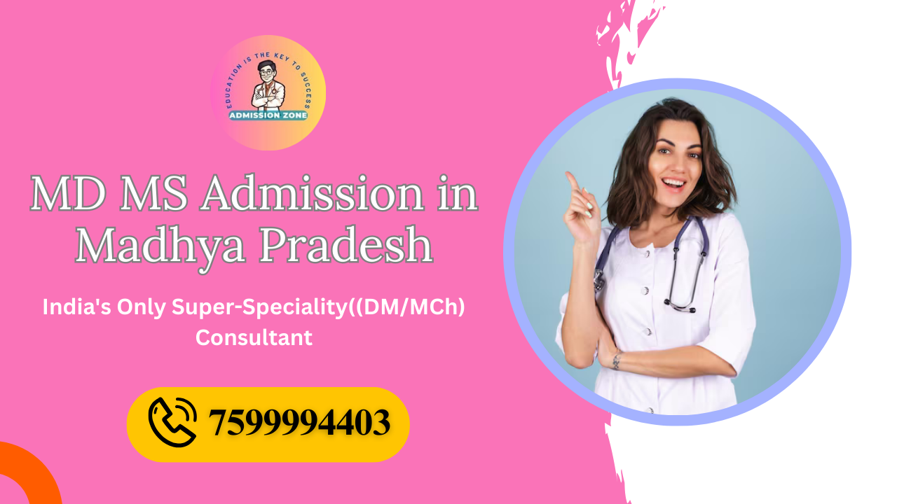 MD MS Admission in Madhya Pradesh