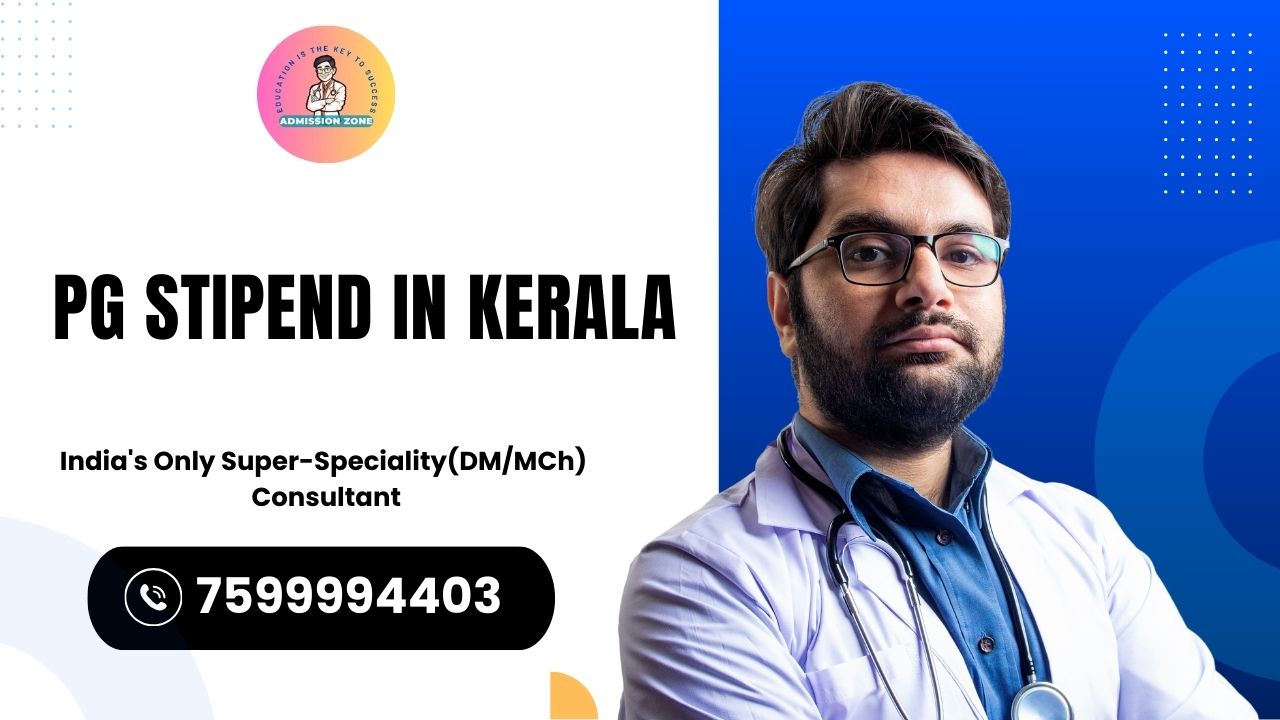 PG Stipend in Kerala