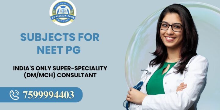 Subjects for NEET PG