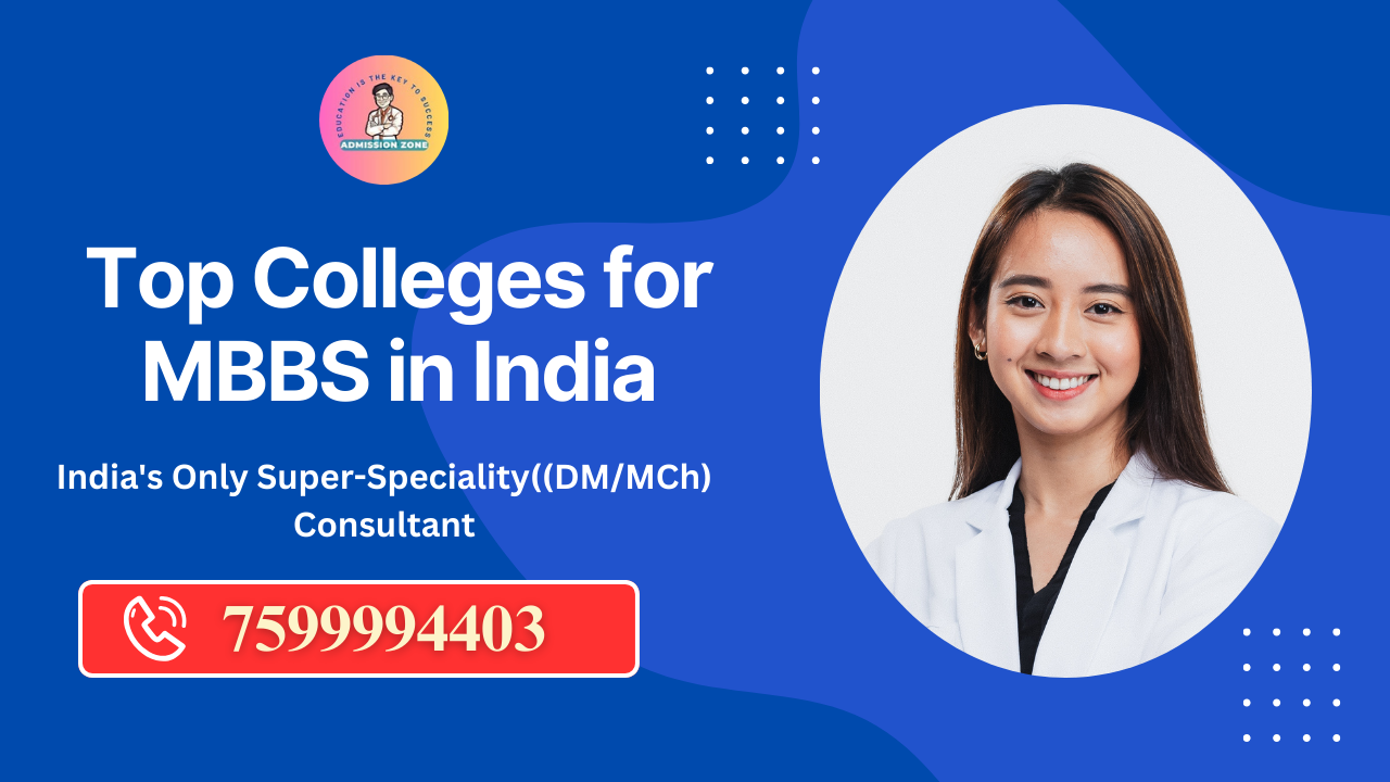 Top Colleges for MBBS in India