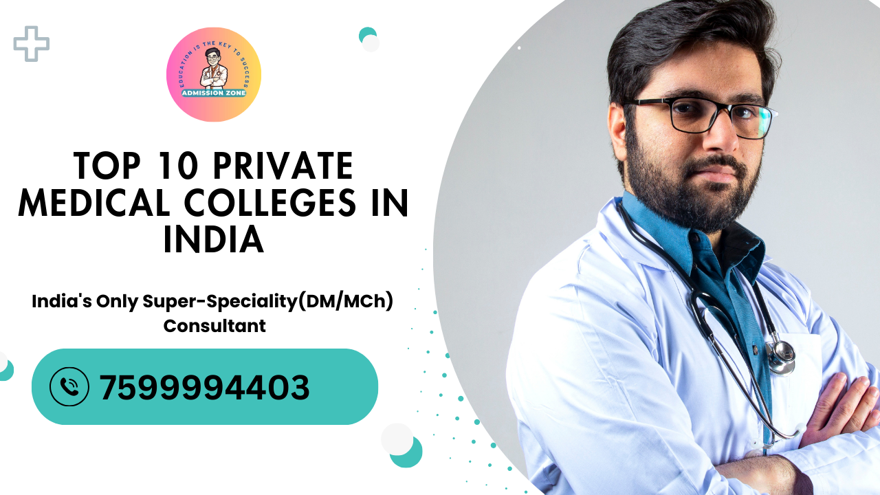 Top 10 Private Medical Colleges in India