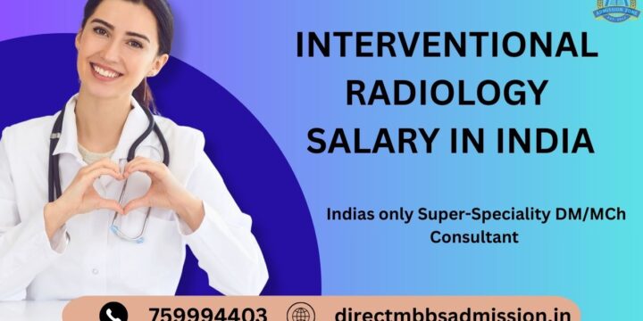 Interventional Radiology Salary in India