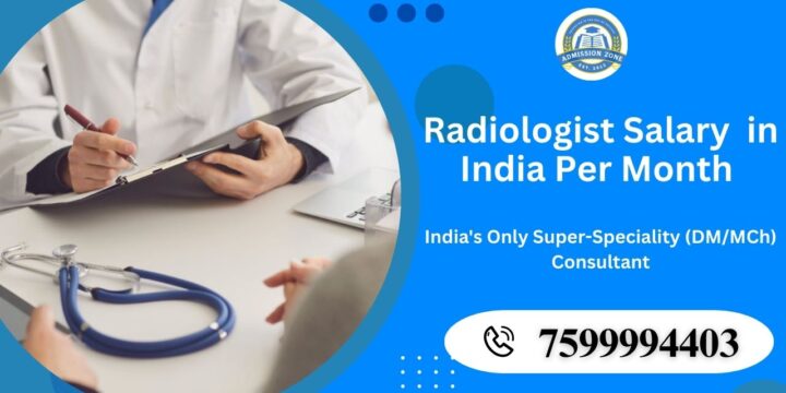Radiologist Salary in India Per Month