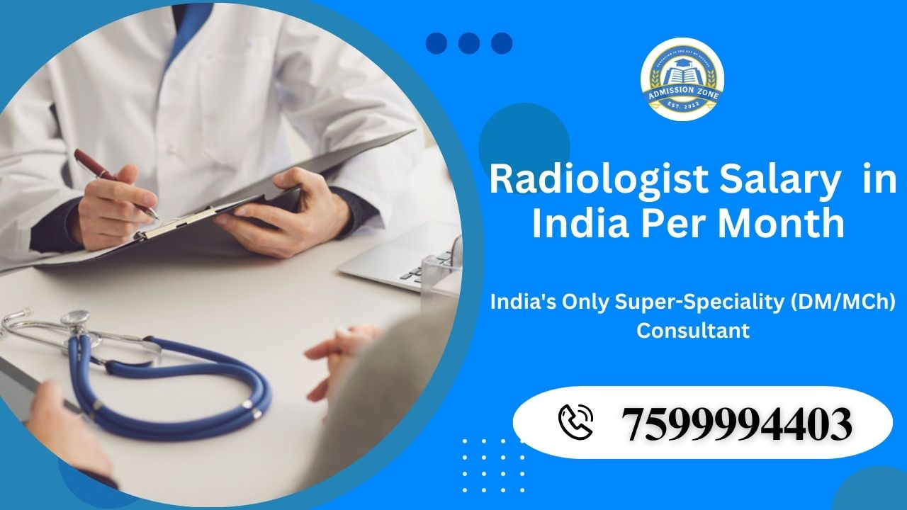 Radiologist Salary in India Per Month