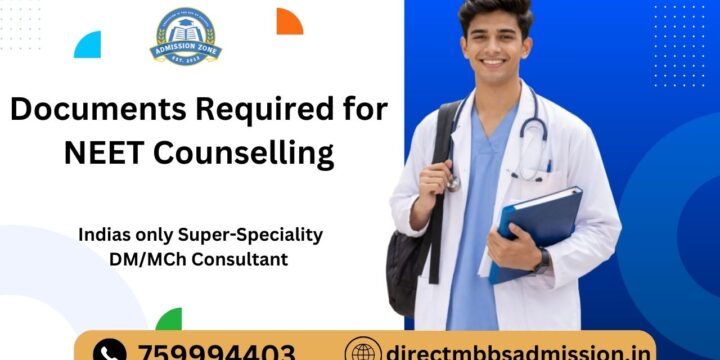 Documents Required for NEET Counselling