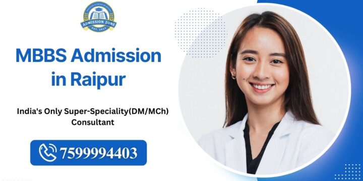 MBBS Admission in Raipur