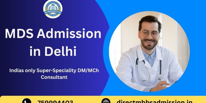 MDS Admission in Delhi