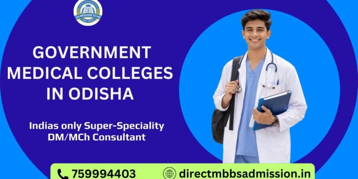 Government Medical Colleges in Odisha