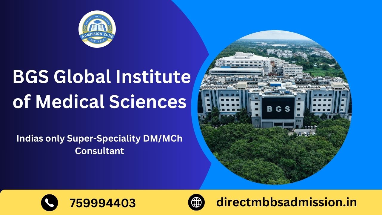 bgs global institute of medical sciences
