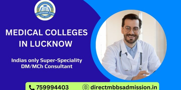 Medical Colleges in Lucknow