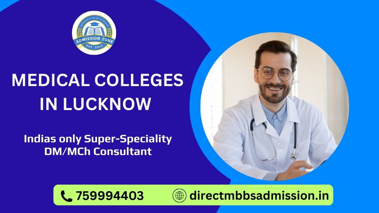 Medical Colleges in Lucknow