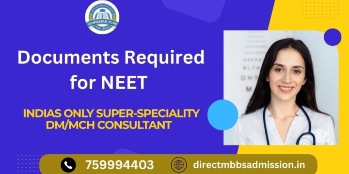 Documents Required for NEET