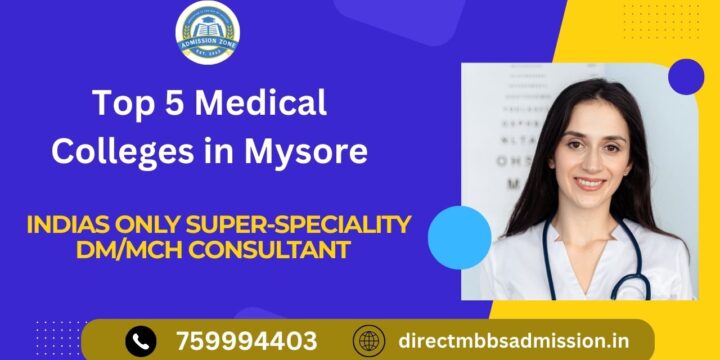 Top 5 Medical Colleges in Mysore