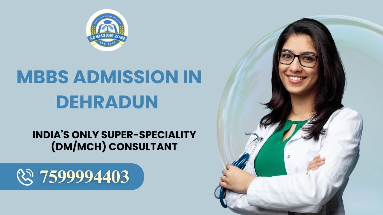 mbbs admission in dehradun