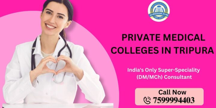 Private Medical Colleges in Tripura