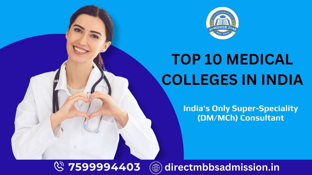Top 10 Medical Colleges in India