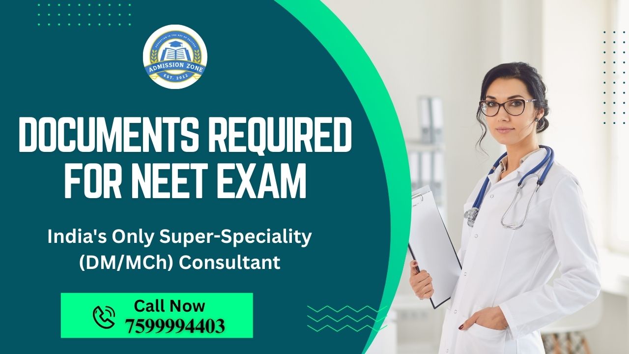 Documents Required for NEET Exam