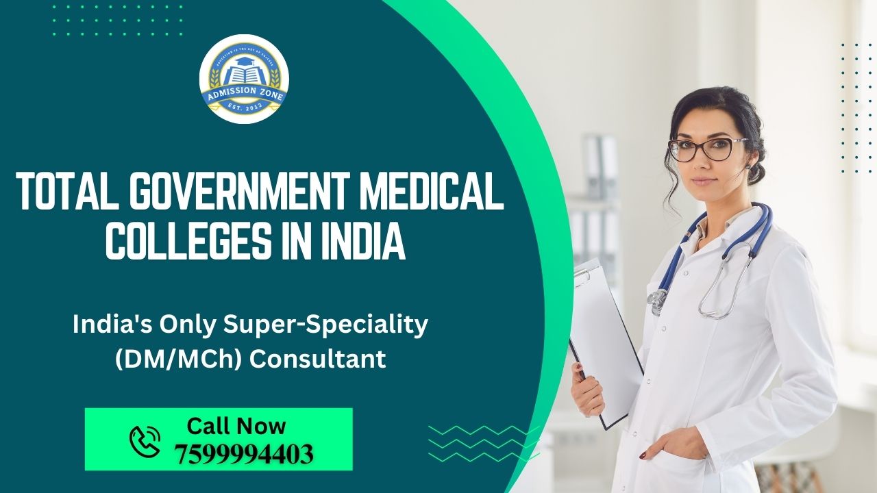 Total Government Medical Colleges in India