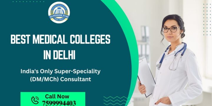 Best Medical Colleges in Delhi