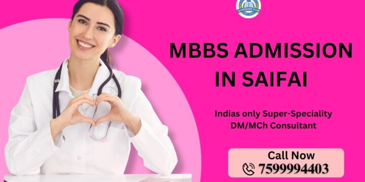 MBBS Admission in Saifai