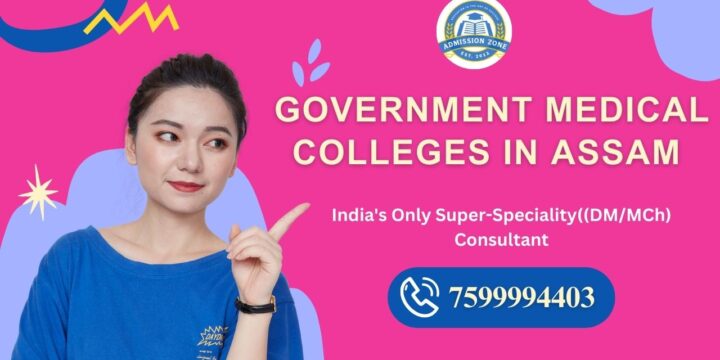 Government Medical Colleges in Assam