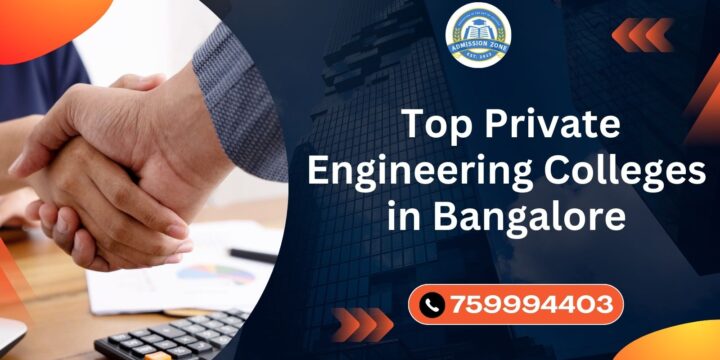 Top Private Engineering Colleges in Bangalore