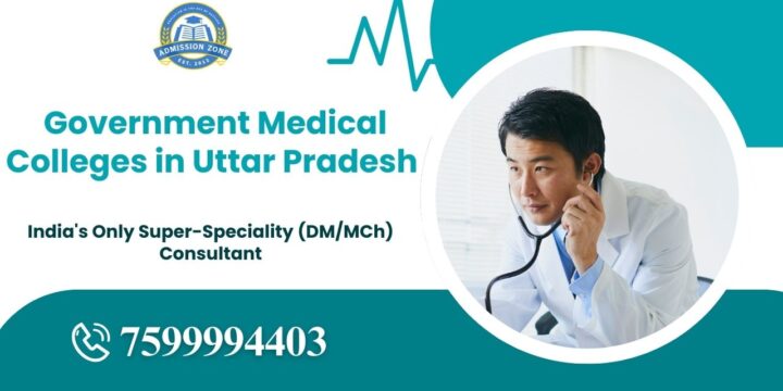 Government Medical Colleges in Uttar Pradesh