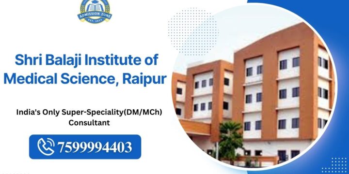 Shri Balaji Institute of Medical Science, Raipur