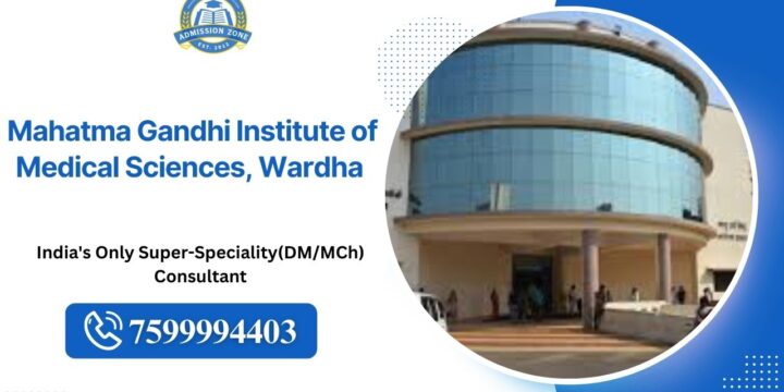 Mahatma Gandhi Institute of Medical Sciences, Wardha