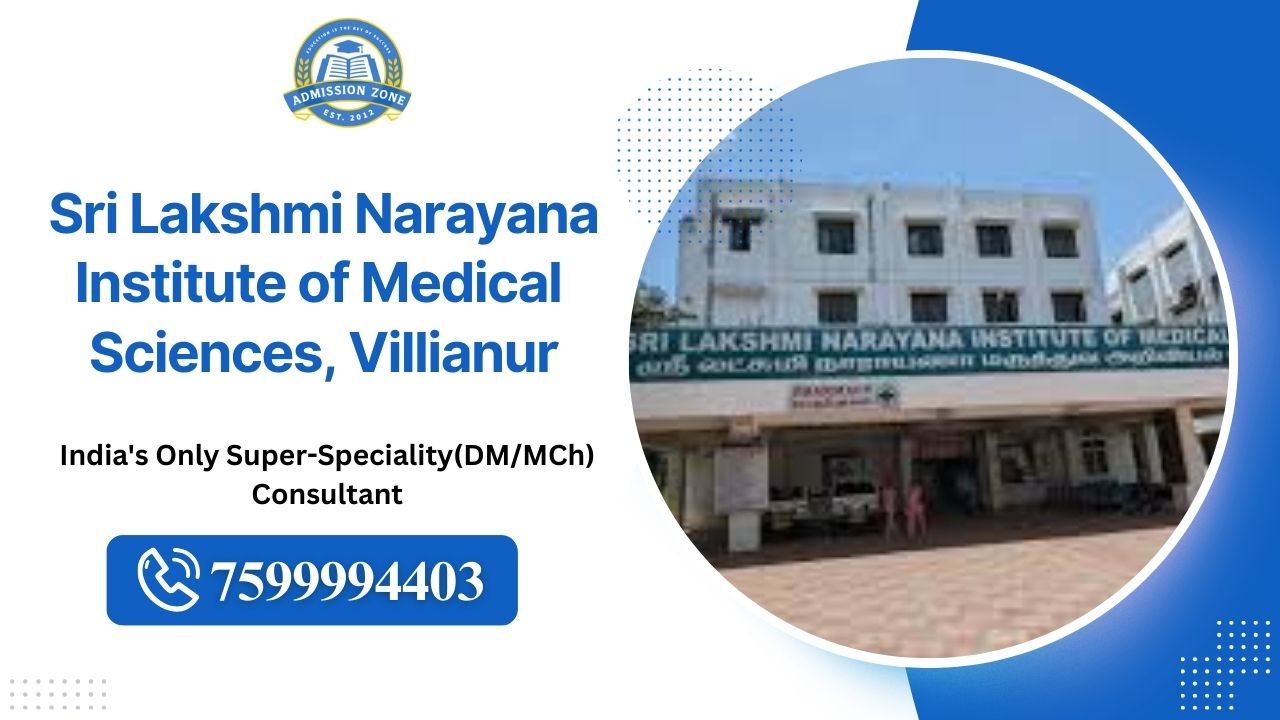 Sri Lakshmi Narayana institute of Mmedical sciences, Villianur