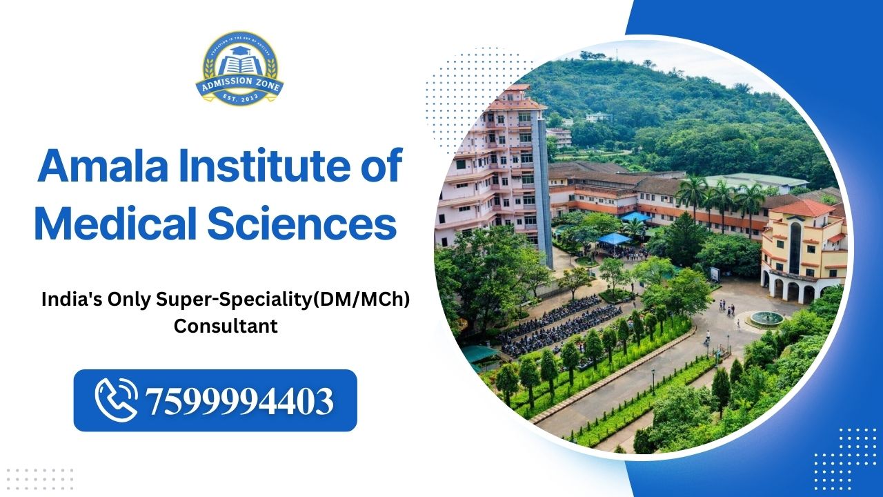 amala institute of medical sciences
