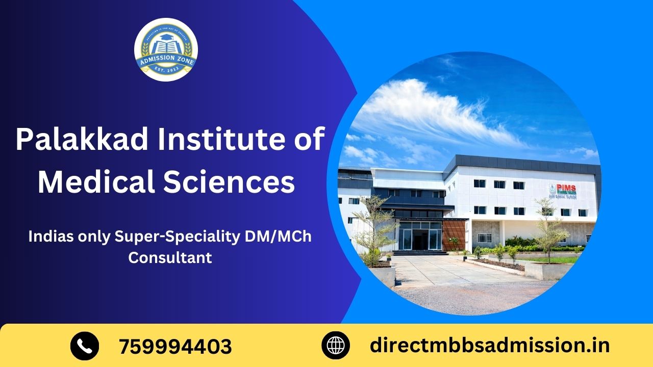 Palakkad institute of medical sciences