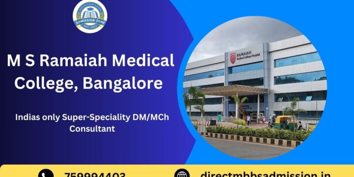 M S Ramaiah Medical College, Bangalore