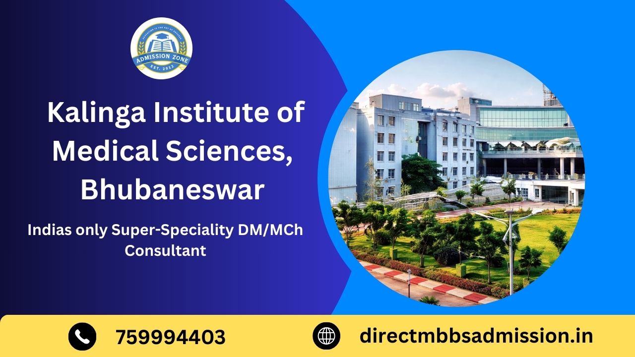 kalinga institute of medical sciences, Bhubaneswar