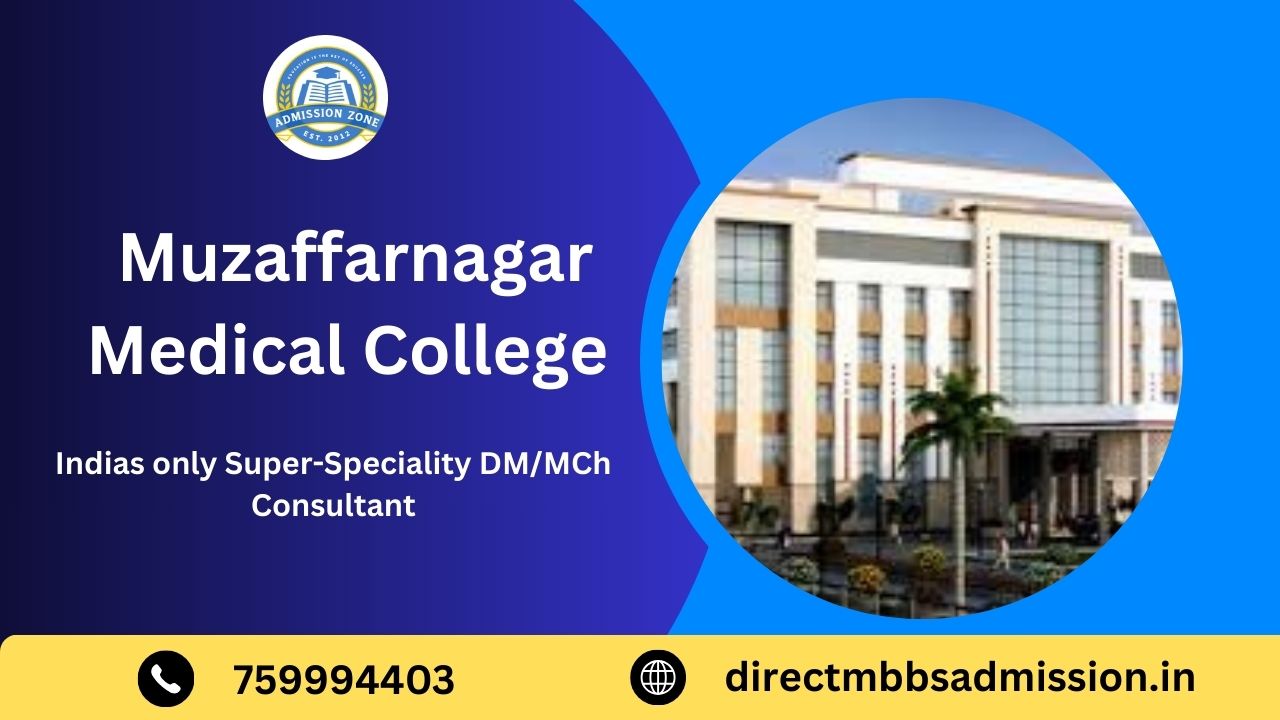 Muzaffarnagar medical college, Muzaffarnagar