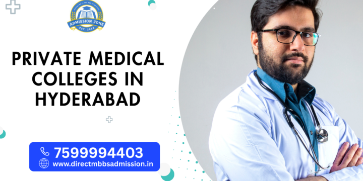 Private Medical Colleges in Hyderabad