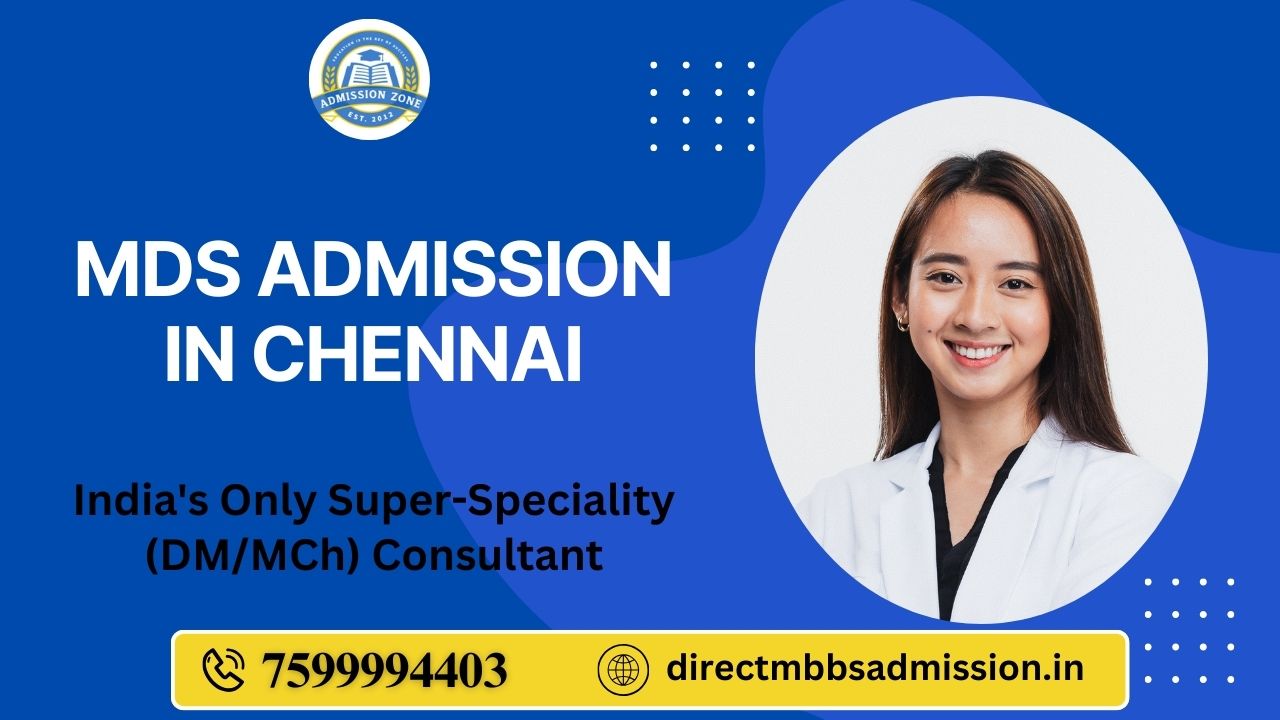 mds admission in Chennai