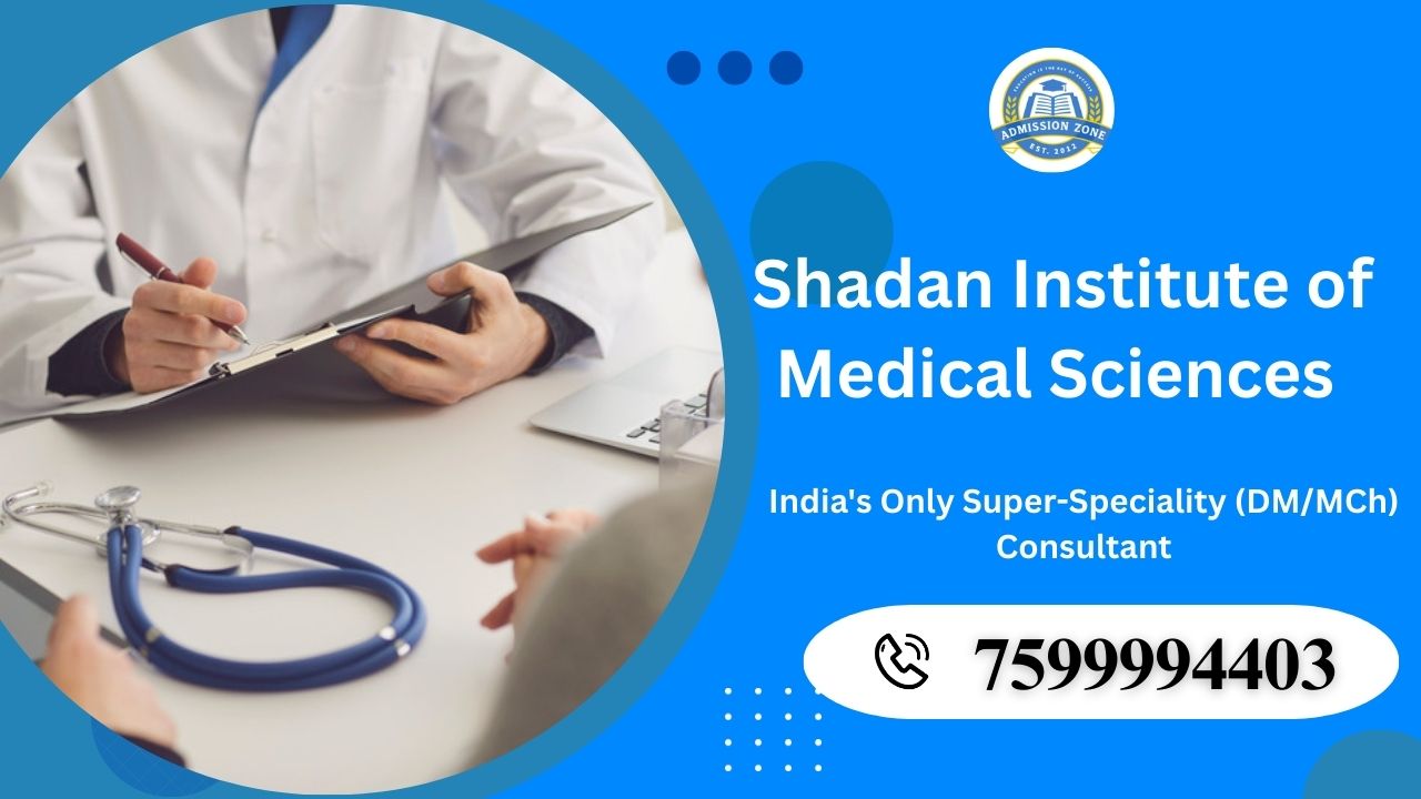 Shadan institute of medical sciences