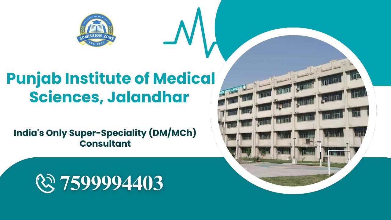 punjab institute of medical sciences, Jalandhar
