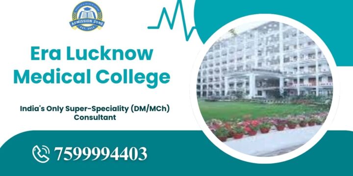 Era Lucknow Medical College