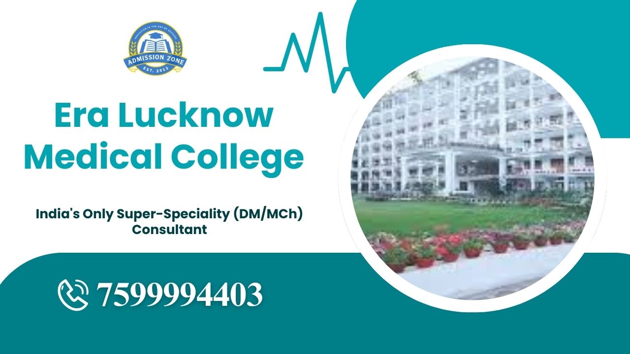 era Lucknow medical college