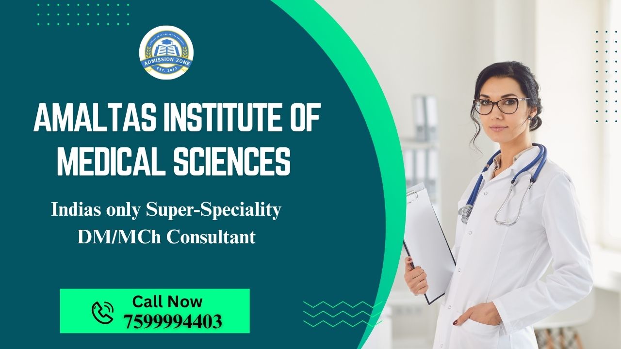 Amaltas institute of medical sciences