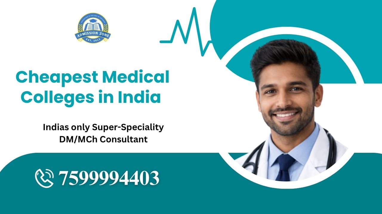 Cheapest medical colleges in India
