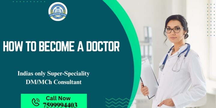 How to Become a Doctor