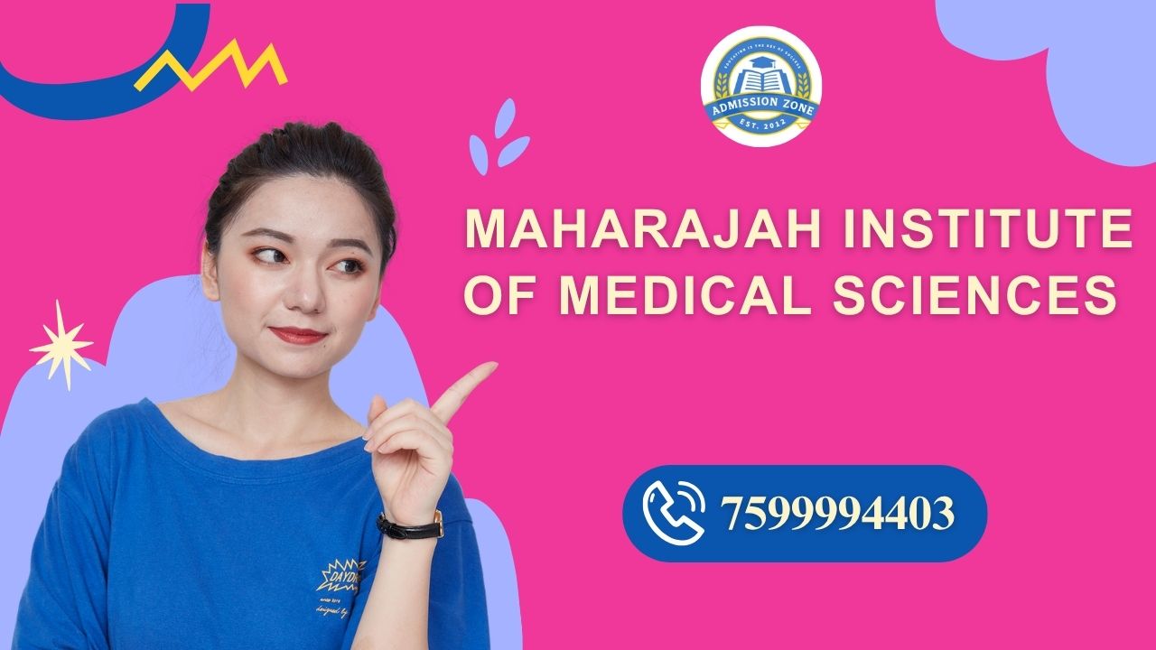 Maharajah Institute of Medical Sciences