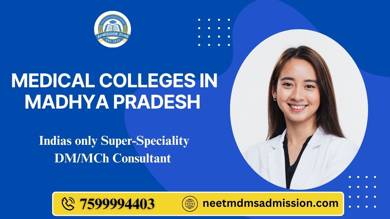 medical colleges in Madhya Pradesh
