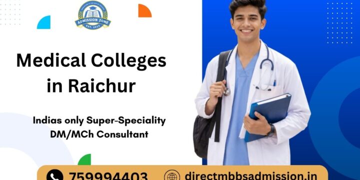 Medical Colleges in Raichur