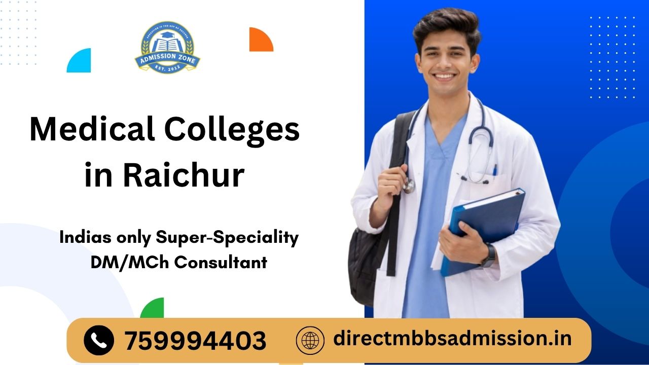 medical colleges in Raichur