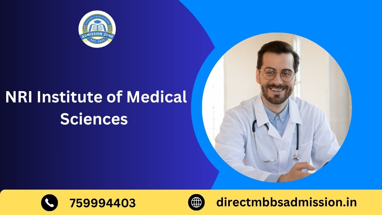 NRI institute of medical sciences