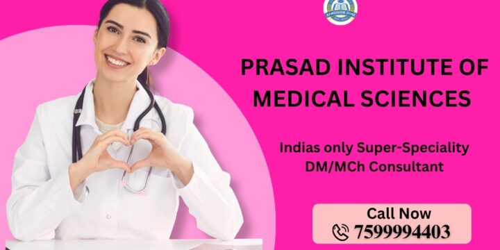 Prasad Institute of Medical Sciences
